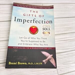 The Gifts of Imperfection Let Go of Who You Think Paperback Book by Brene Brown